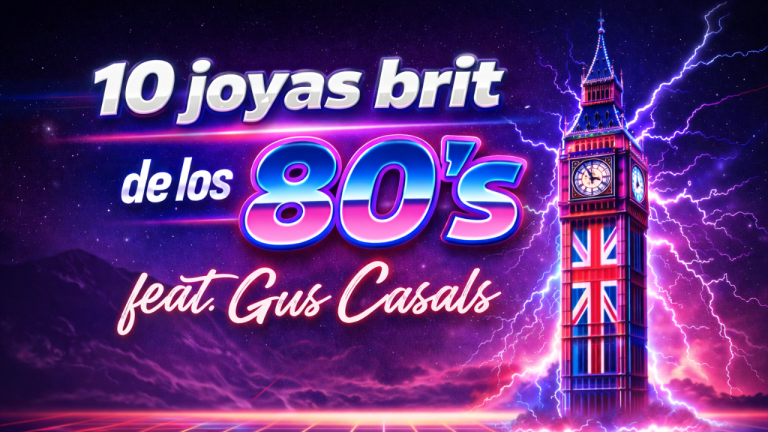 Música Brit de los 80s con Gus Casals