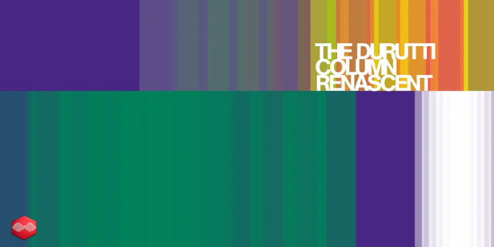 Renascent de The Durutti Column