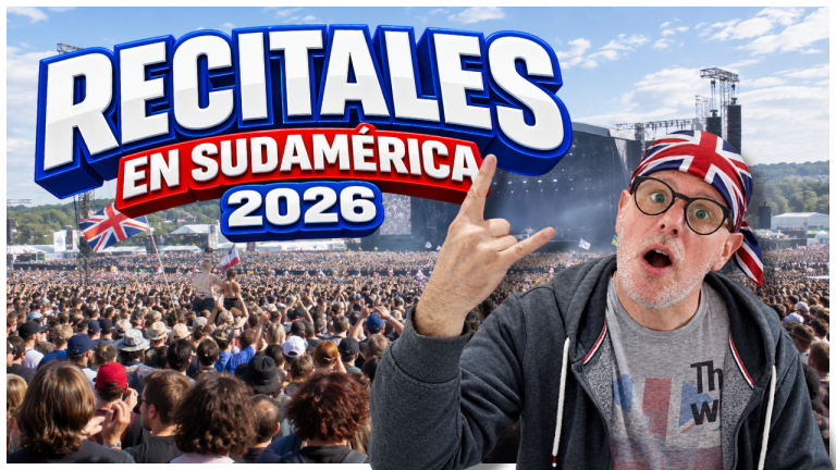 Recitales en Sudamérica 2026 - Parte 2